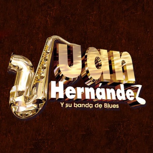 Juan Hernández y Su Banda de Blues