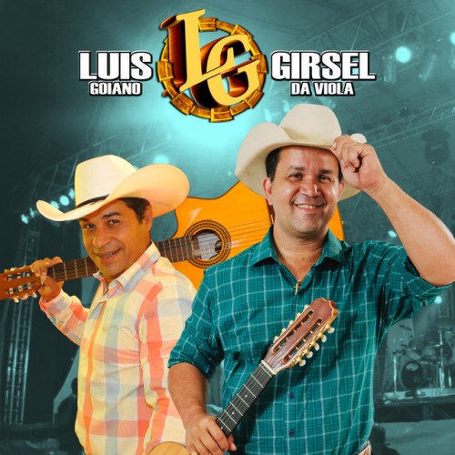 Luis Goiano & Girsel Da Viola