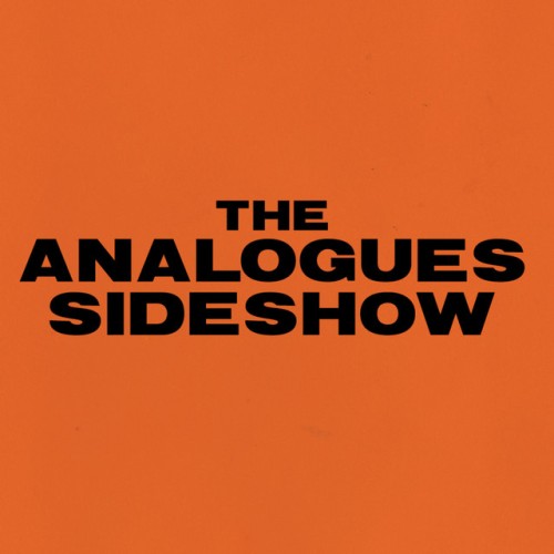 The Analogues Sideshow