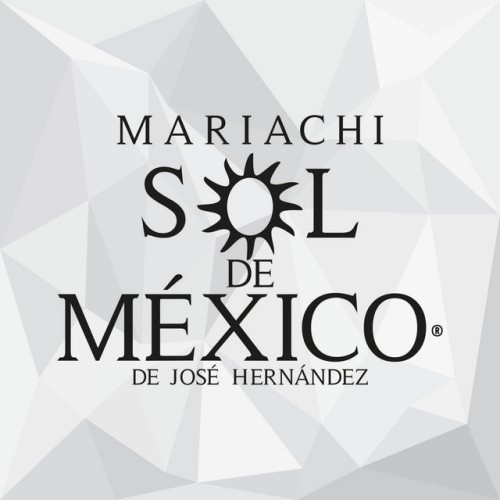 Mariachi Sol De Mexico De Jose Hernandez