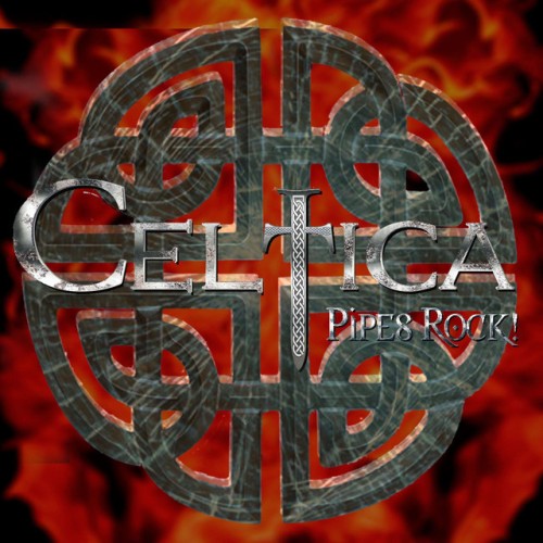 Celtica Pipes Rock!