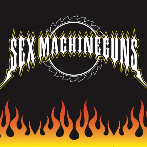 SEX MACHINEGUNS