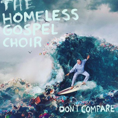 The Homeless Gospel Choir