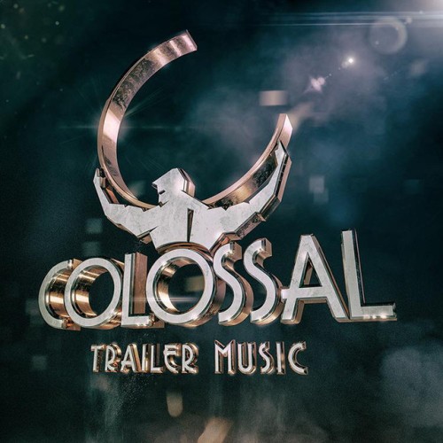 Colossal Trailer Music