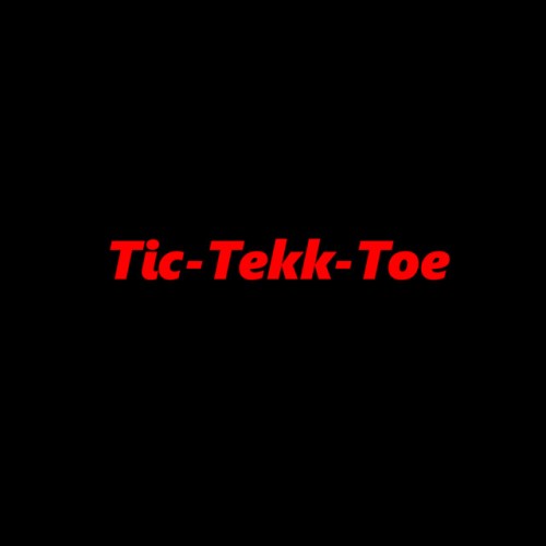 Tic-Tekk-Toe