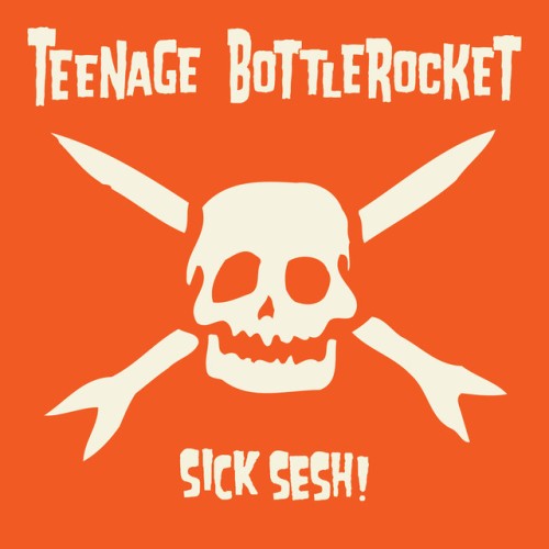 Teenage Bottlerocket