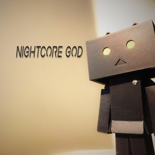 Nightcore God