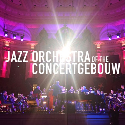 Jazz Orchestra of the Concertgebouw