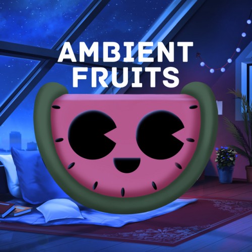 Ambient Fruits Music