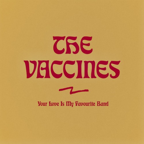 The Vaccines