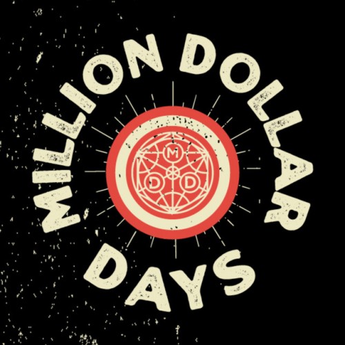 Million Dollar Days