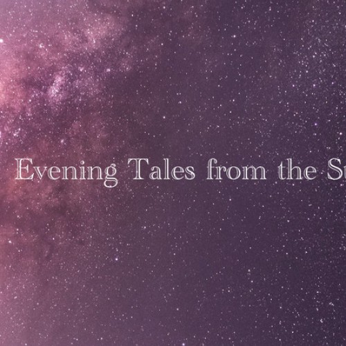 Evening Tales from the Stars