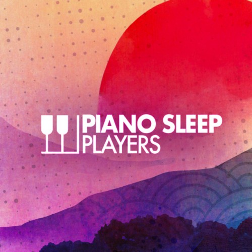 Piano Sleep Players