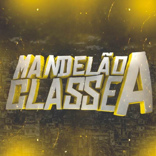 MANDELÃO CLASSE A