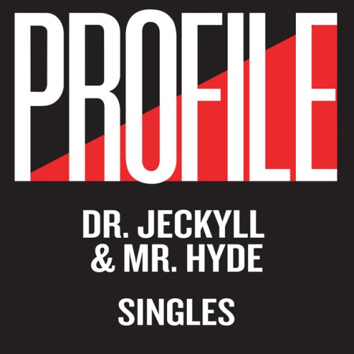 Dr. Jeckyll & Mr. Hyde