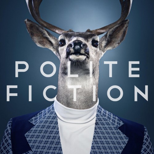 Polite Fiction