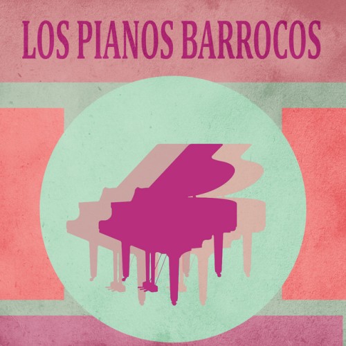 Los Pianos Barrocos