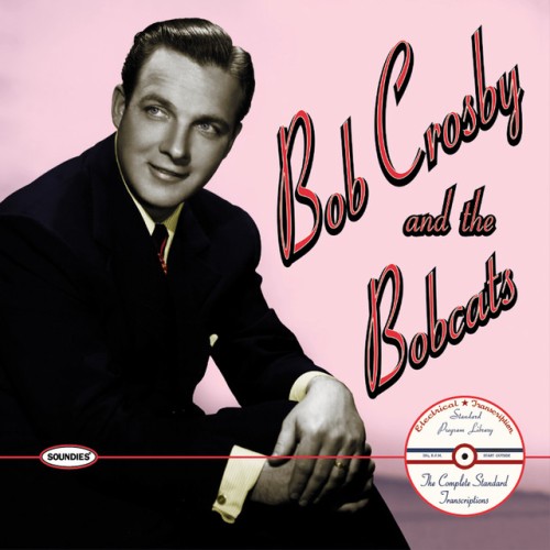 Bob Crosby & The Bob Cats