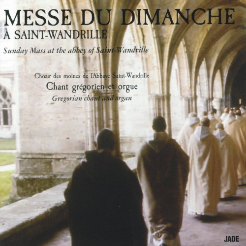 Choeur des moines de l'Abbaye Saint-Wandrill