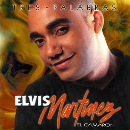 Elvis Martinez El Camarón