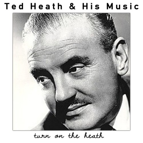 Ted Heath & His Music