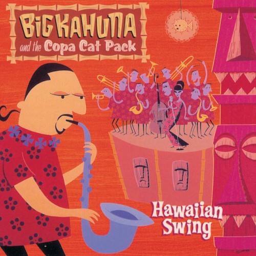 Big Kahuna and the Copa Cat Pack