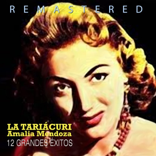 Amalia Mendoza "La Tariacuri"