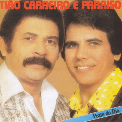 Tião Carreiro & Paraíso