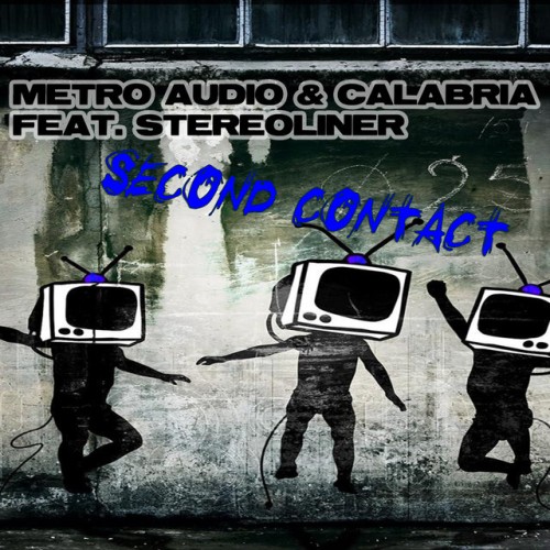 Metro Audio & Calabria Feat. Stereoliner