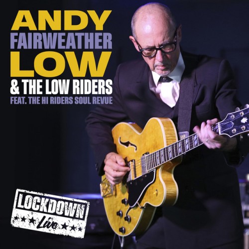 Andy Fairweather Low & The Lowriders