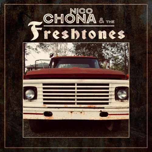 Nico chona and the freshtones