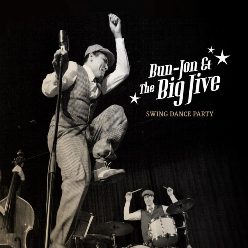 Bun-Jon & The Big Jive