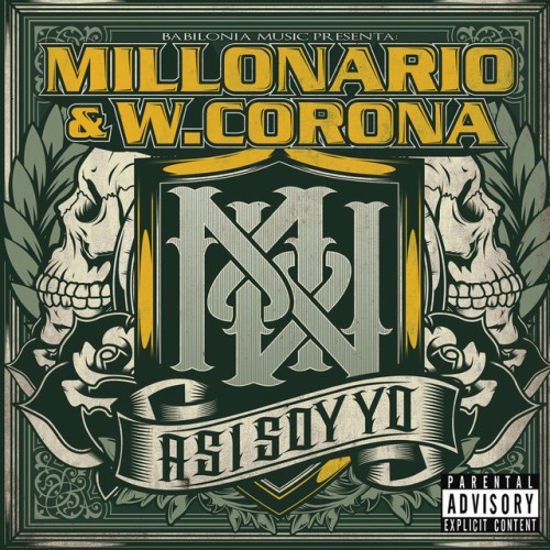 Millonario & W. Corona