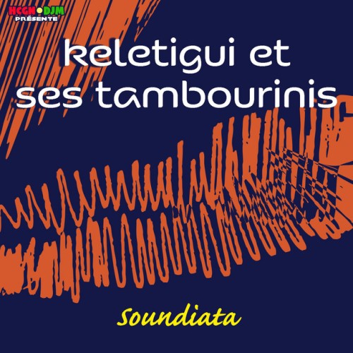 Keletigui Et Ses Tambourinis