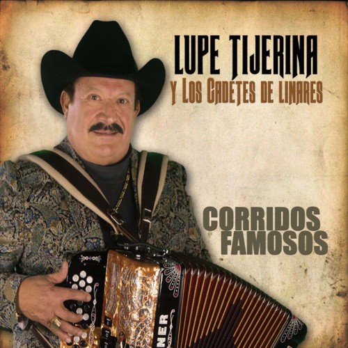 Lupe Tijerina Y Los Cadetes De Linares