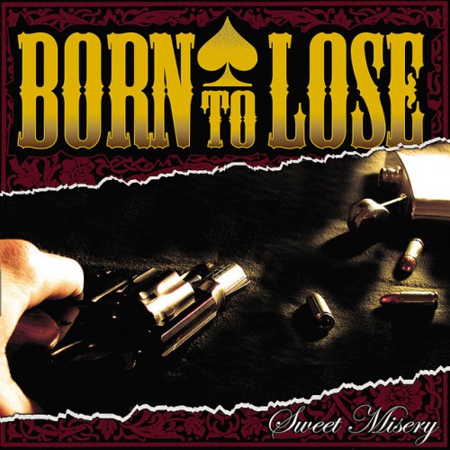 Born To Lose