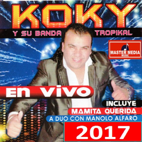 Koky y Su Nueva Banda Tropikal