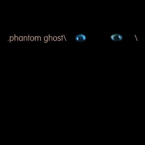 Phantom/Ghost