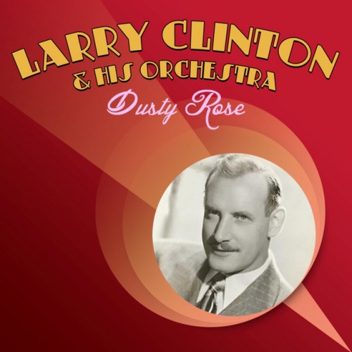 Larry Clinton & His Orchestra