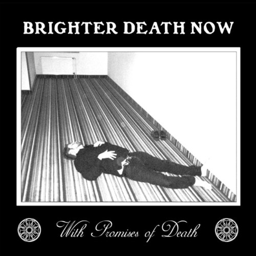 Brighter Death Now