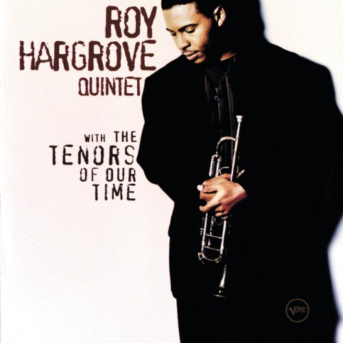 Roy Hargrove Quintet