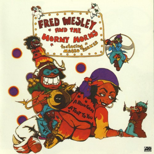 Fred Wesley & The Horny Horns