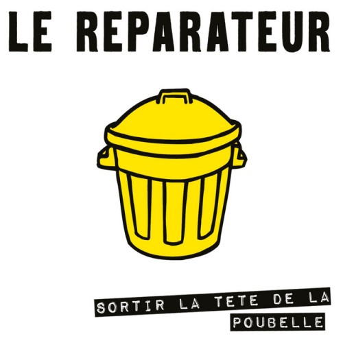 Le Réparateur