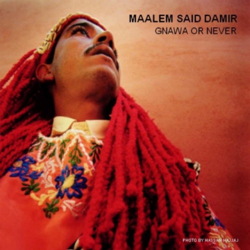 Maalem Said Damir & Gnawa Allstars