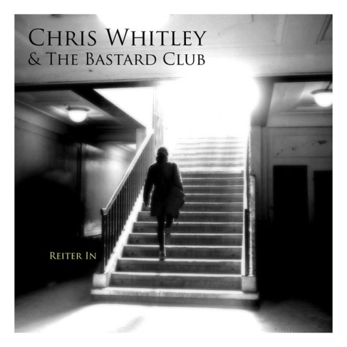 Chris Whitley & The Bastard Club