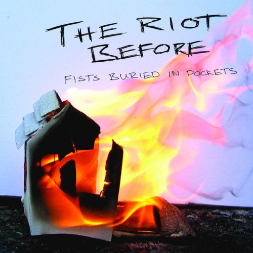 The Riot Before