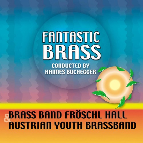 Brass Band Fröschl Hall