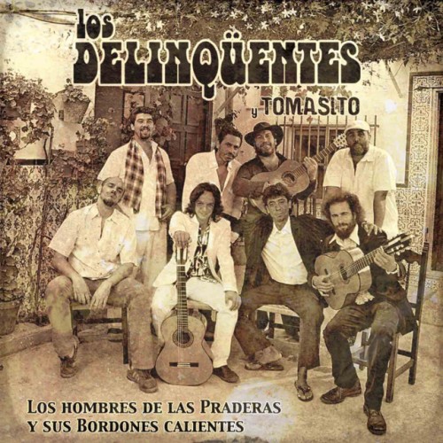 Los Delinqüentes y Tomasito