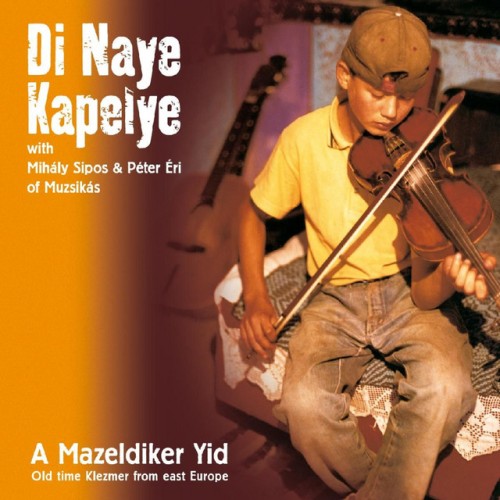 Di Naye Kapelye