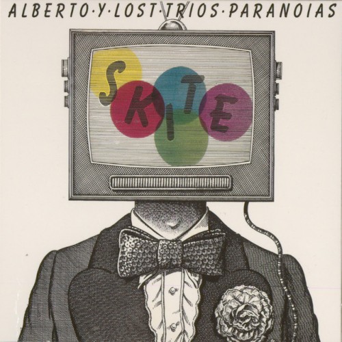 Alberto Y Lost Trios Paranoias